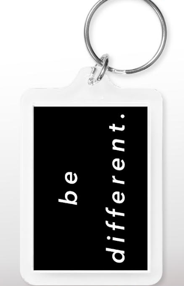'be different' Keychain